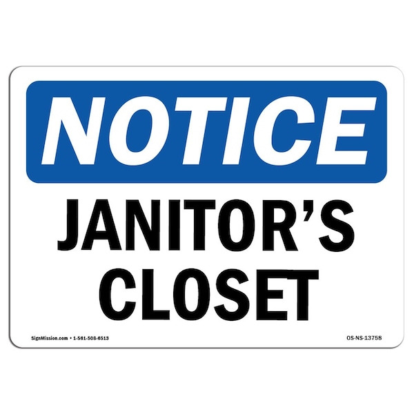 Safety Sign, OSHA Notice, 3.5" Height, Janitor's Closet Sign, Landscape, 10PK